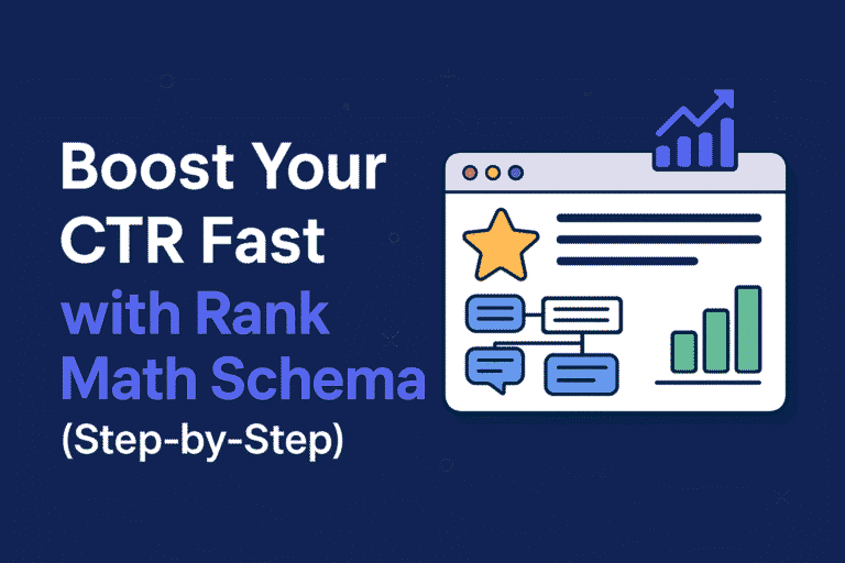 Boost Your CTR Fast with Rank Math Schema (Step-by-Step)
